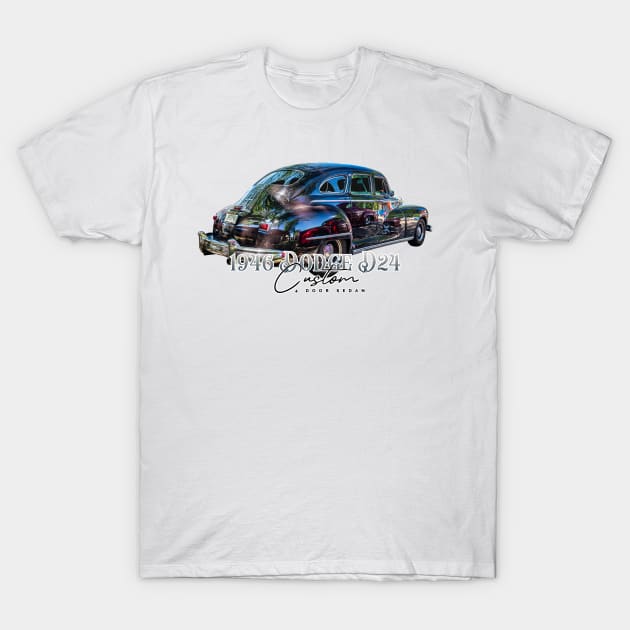 1946 Dodge D24 Custom 4 Door Sedan T-Shirt by Gestalt Imagery